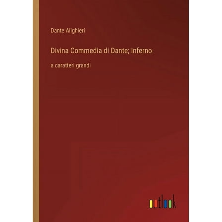 Divina Commedia di Dante; Inferno : a caratteri grandi (Paperback)