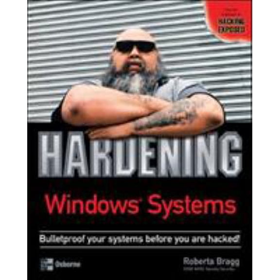 Pre-Owned Hardening Windows Systems (Paperback) 0072253541 9780072253542