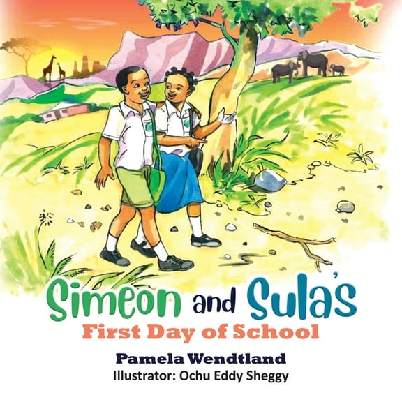 Simeon and Sula's First Day of School, (Paperback)