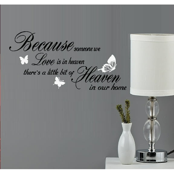 Because someone we Love is in Heaven# 2 Wall Decal 12" x 24" Black/Wht Butterfles