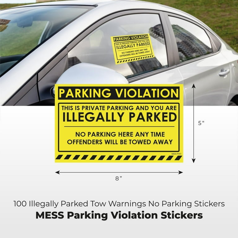 Free Shipping! MESS Parking Violation Stickers - 100 Illegal Parking  Warnings - 5 in x 8 in - Yellow - Walmart.com