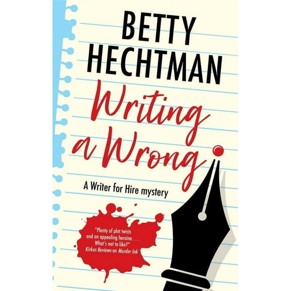 A Writer for Hire Mystery Writing a Wrong, Book 2, (Paperback)