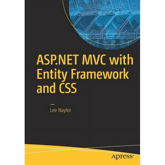 ASP.NET MVC with Entity Framework and CSS, (Paperback)