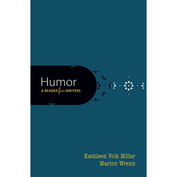 Pre-Owned Humor: A Reader for Writers (Paperback) 0199362688 9780199362684