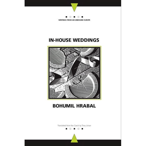 Writings From An Unbound Europe: In-House Weddings (Paperback)