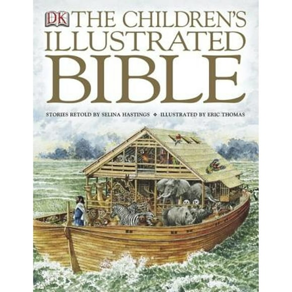 Pre-Owned The Children's Illustrated Bible (Hardcover 9780756602611) by Selina Hastings