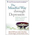 thumbnail image 1 of The Mindful Way Through Depression: Freeing Yourself from Chronic Unhappiness, 1 of 2
