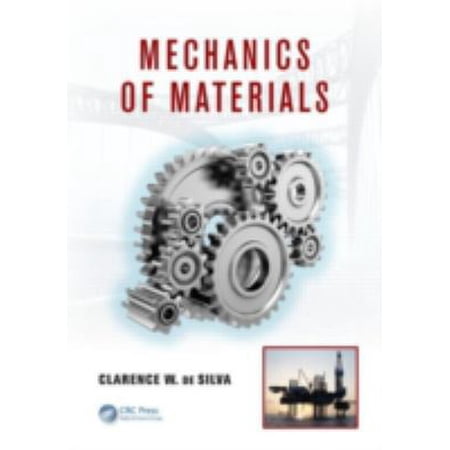 Pre-Owned Mechanics of Materials (Hardcover) 143987736X 9781439877364