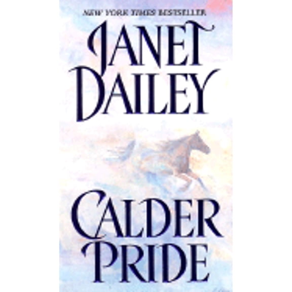 Calder Pride (Paperback) by Janet Dailey