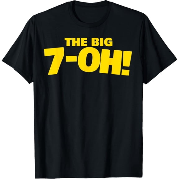 The Big 7-Oh funny 70th birthday T-Shirt men and women can wear, black, white, gifts