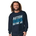 thumbnail image 5 of Autism Does Not Define Me Autistic Sweatshirt for Men or Women Brisco Brands S, 5 of 6