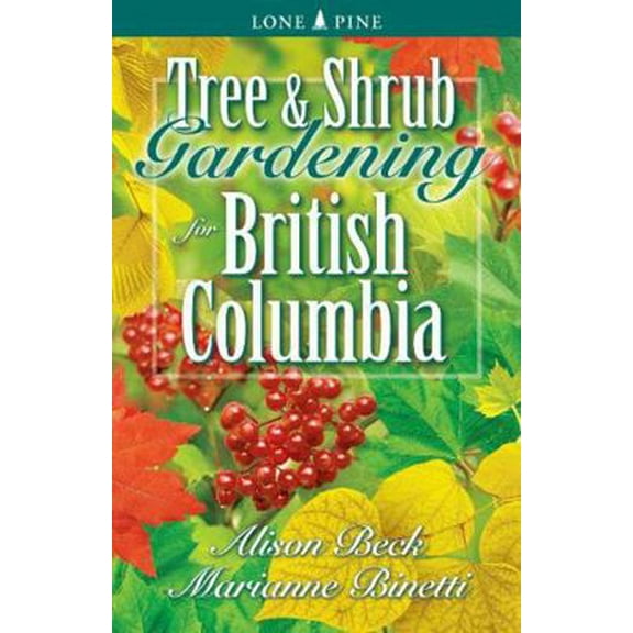 Pre-Owned Tree and Shrub Gardening for British Columbia (Paperback) 1551052695 9781551052694