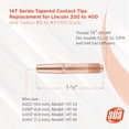 thumbnail image 2 of Tapered Contact Tips - Replacement for Lincoln/Magnum 200 to 400 and Tweco #2 to #4 Guns - Size: 0.035" (0.9 mm) - Model: 14T-35 - (20 PACK), 2 of 2