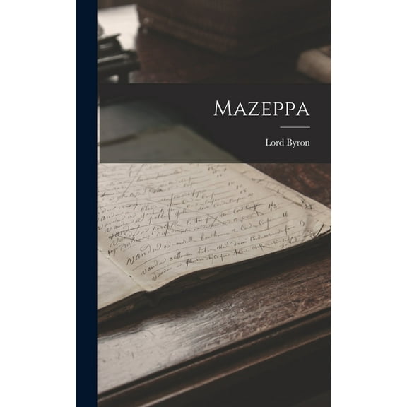 Mazeppa, (Hardcover)
