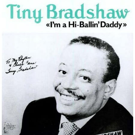 Tiny Bradshaw - I'm A High Ballin' Daddy - Music & Performance - Vinyl