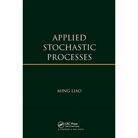 Applied Stochastic Processes, (Paperback)
