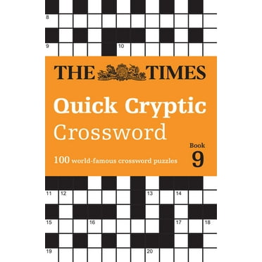 Times Quick Cryptic Crossword Book 9: 100 World-Famous Crossword Puzzles, (Paperback)