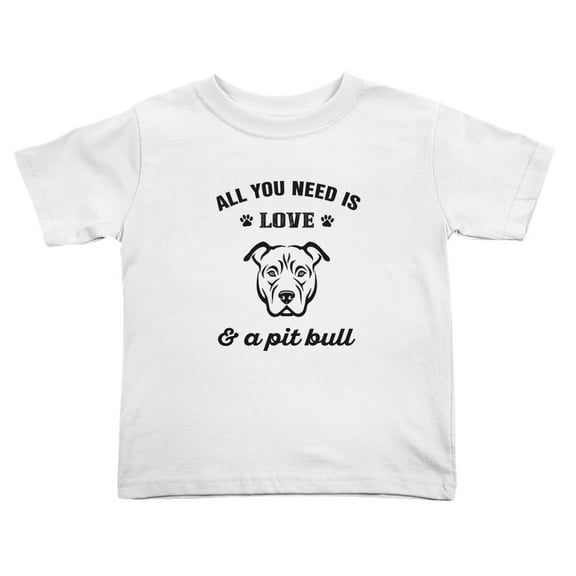 All You Need is Love and a Pitbull Cute Toddler T-Shirts for Boys Girls (White, Youth L)
