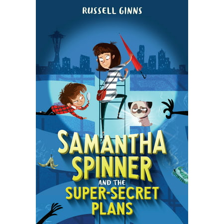 Samantha Spinner and the Super-Secret Plans (The Best Of The Spinners)