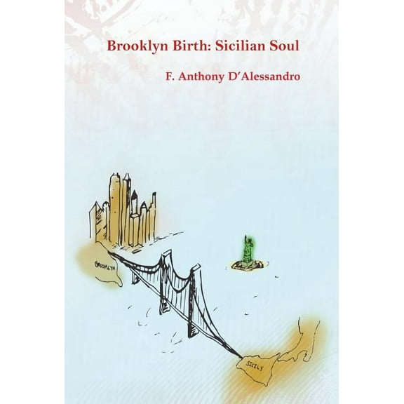 Brooklyn Birth: Sicilian Soul, (Hardcover)