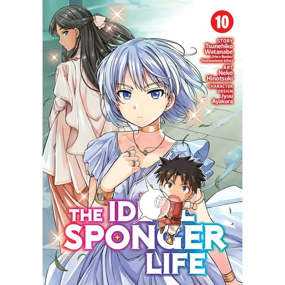 Ideal Sponger Life The Ideal Sponger Life Vol. 10, (Paperback)