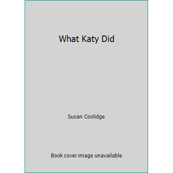 Pre-Owned What Katy Did (Paperback) 0006912532 9780006912538