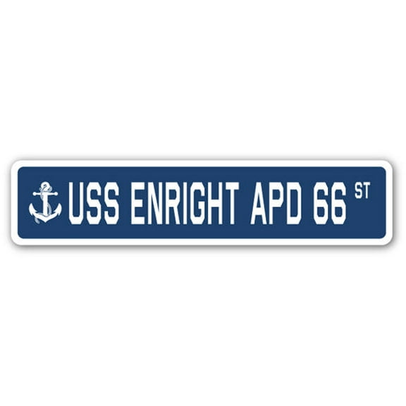 USS ENRIGHT APD 66 Street Sign us navy ship veteran sailor gift