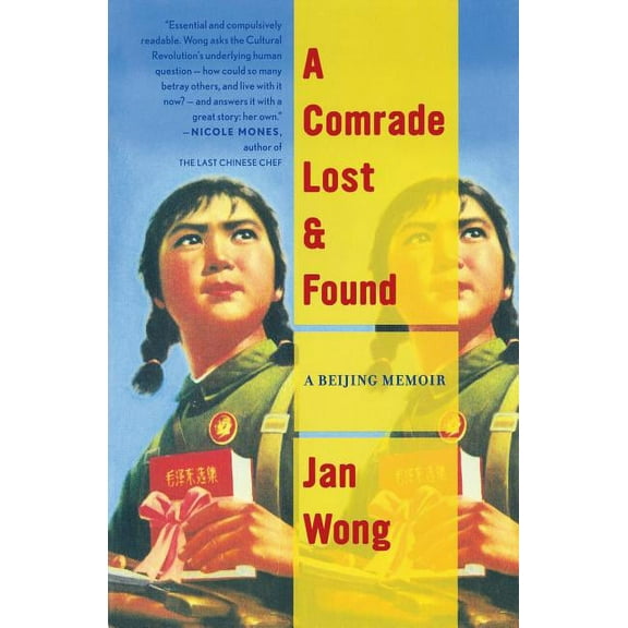 A Comrade Lost and Found: A Beijing Memoir, (Paperback)