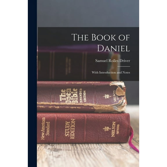The Book of Daniel : With Introduction and Notes (Paperback)