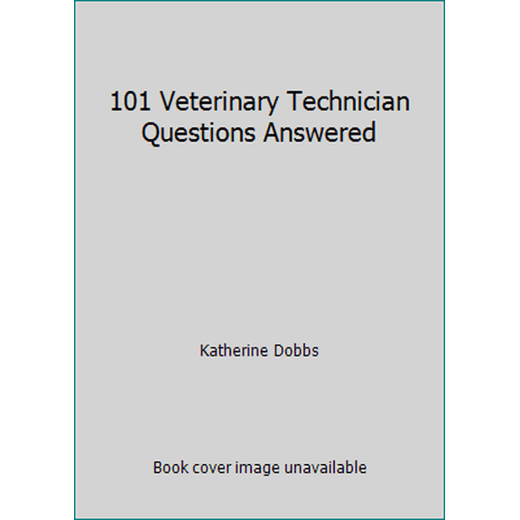 Pre-Owned Veterinary Solutions: 101 Veterinary Technician Questions Answered (Paperback)
