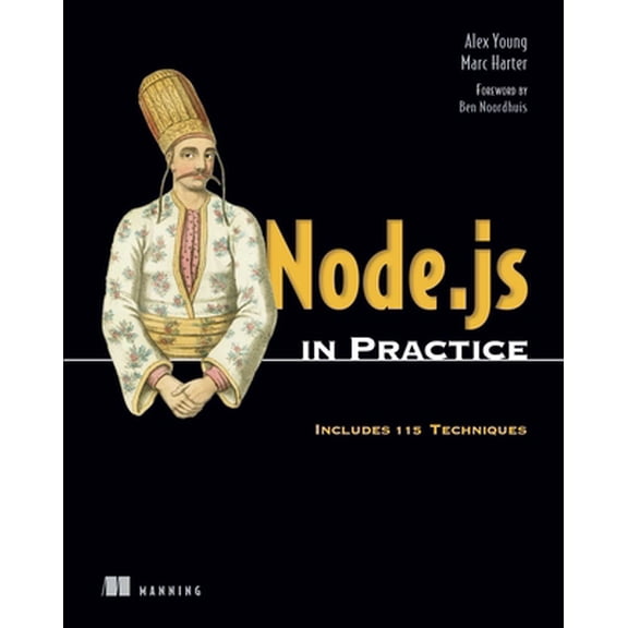 Pre-Owned Node.js in Practice (Paperback) 1617290939 9781617290930