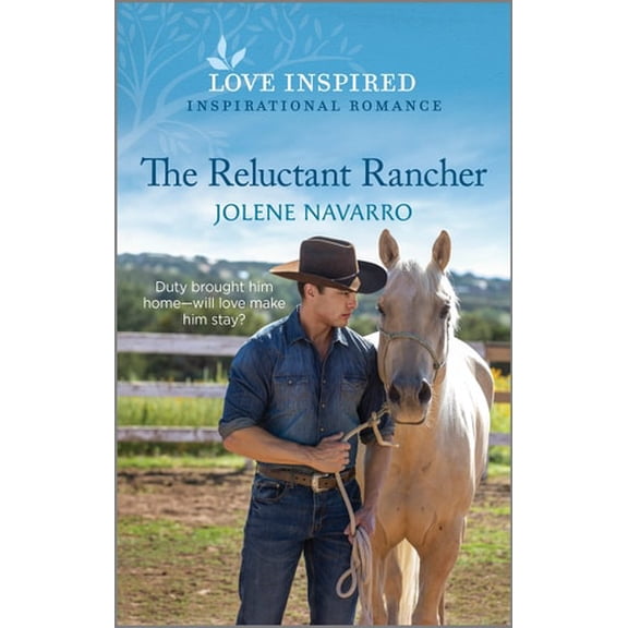 Pre-Owned The Reluctant Rancher: An Uplifting Inspirational Romance (Mass Market Paperback) 133559681X 9781335596819