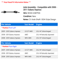 thumbnail image 2 of Axle Assembly - Compatible with 2008 - 2011 Subaru Impreza 2009 2010, 2 of 2