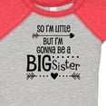 thumbnail image 4 of Inktastic So I'm Little, but I'm Gonna Be a Big Sister Girls Baby Bodysuit, 4 of 5