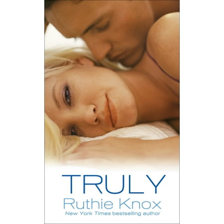 Truly : A Loveswept Contemporary Romance