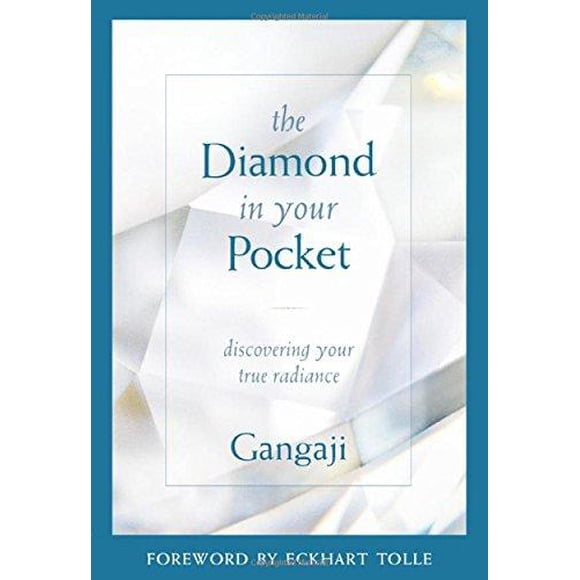 The Diamond in Your Pocket: Discovering Your True Radiance
