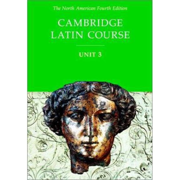 Pre-Owned Cambridge Latin Course Unit 3 Student Text North American Edition (Hardcover) 0521782309 9780521782302