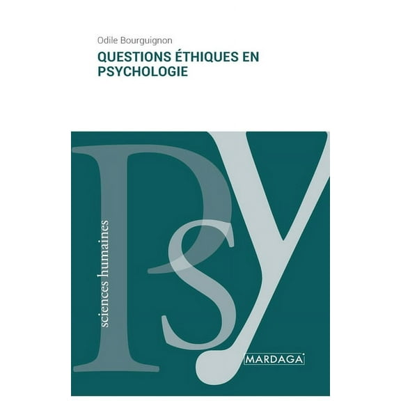 Questions Ã©thiques en psychologie, (Paperback)