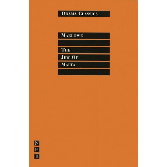 Drama Classics: The Jew of Malta (Paperback)