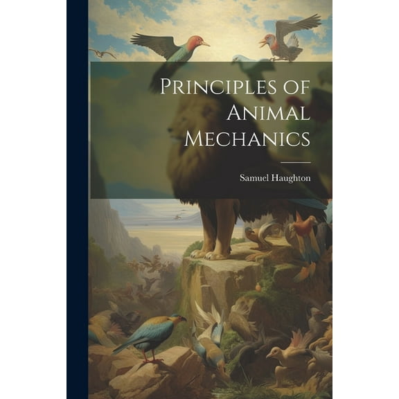 Principles of Animal Mechanics (Paperback)