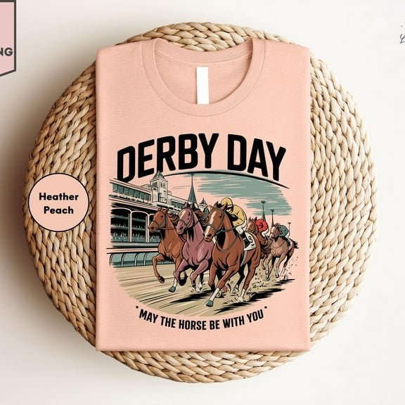 Derby Day May The Horse Be With You Shirt, Derby Vibes Shirt, Kentucky Derby Shirt, 2025 Derby Tee, Derby Party Tees, Derby Time Tees Unisex S-5XL Hot Trending Shirt, Vintage Birthday Gift