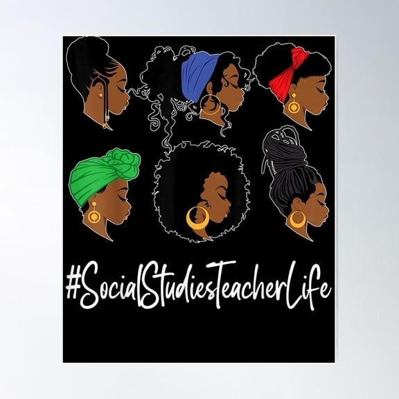 Social Studies Teacher Life Black African American Woman Poster Wall Art, Modern Wall Decor For Living Room Bedroom, 8x12 UNFRAMED