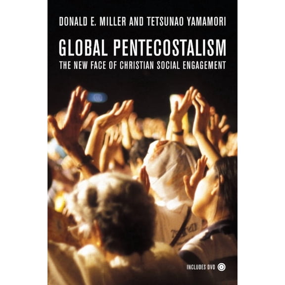 Global Pentecostalism: The New Face of Christian Social Engagement, (Paperback)