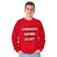 thumbnail image 5 of My Strength My Father My Glory Jesus Sweatshirt for Men or Women Brisco Brands L, 5 of 6