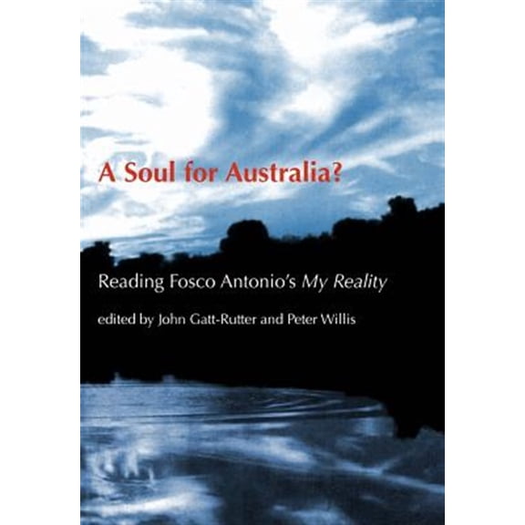 Pre-Owned Soul for Australia? : Reading Fosco Antonio's My Reality