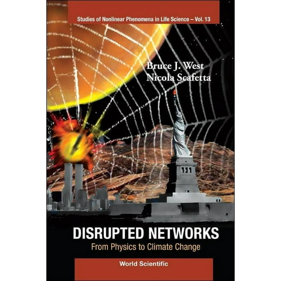 Studies of Nonlinear Phenomena in Life S Disrupted Networks: From Phy to ...(V13), Book 13, (Hardcover)