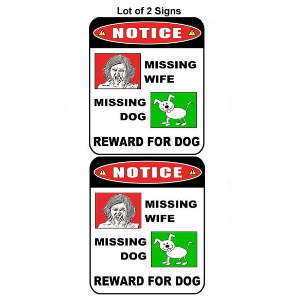 2 Count "Notice Missing Wife Missing Dog Reward for Dog (v2)" 11 inch by 9.5 inch Laminated Dog Sign