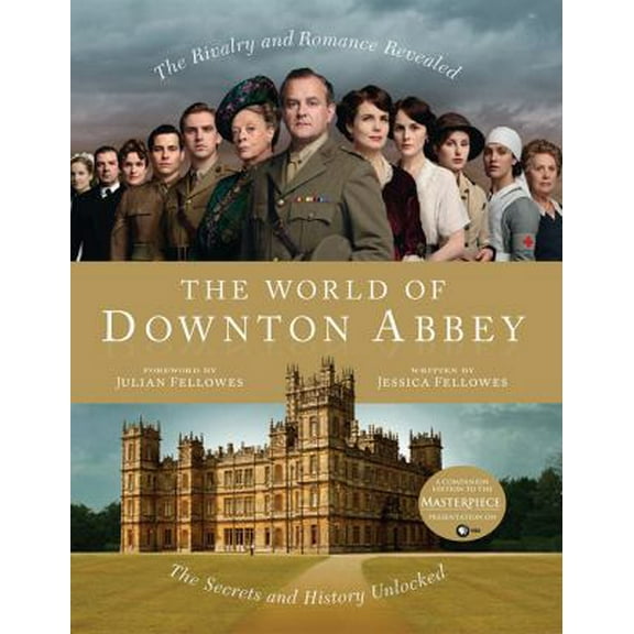 Pre-Owned The World of Downton Abbey (Hardcover) 1250006341 9781250006349