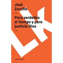Teatro Para verdades el tiempo y para justicia Dios, Book 461, (Paperback)