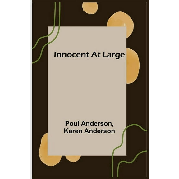 Innocent At Large, (Paperback)